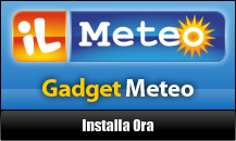 il nuovo gadget ilMeteo per Windows Vista e Windows 7 (32 e 64 bit